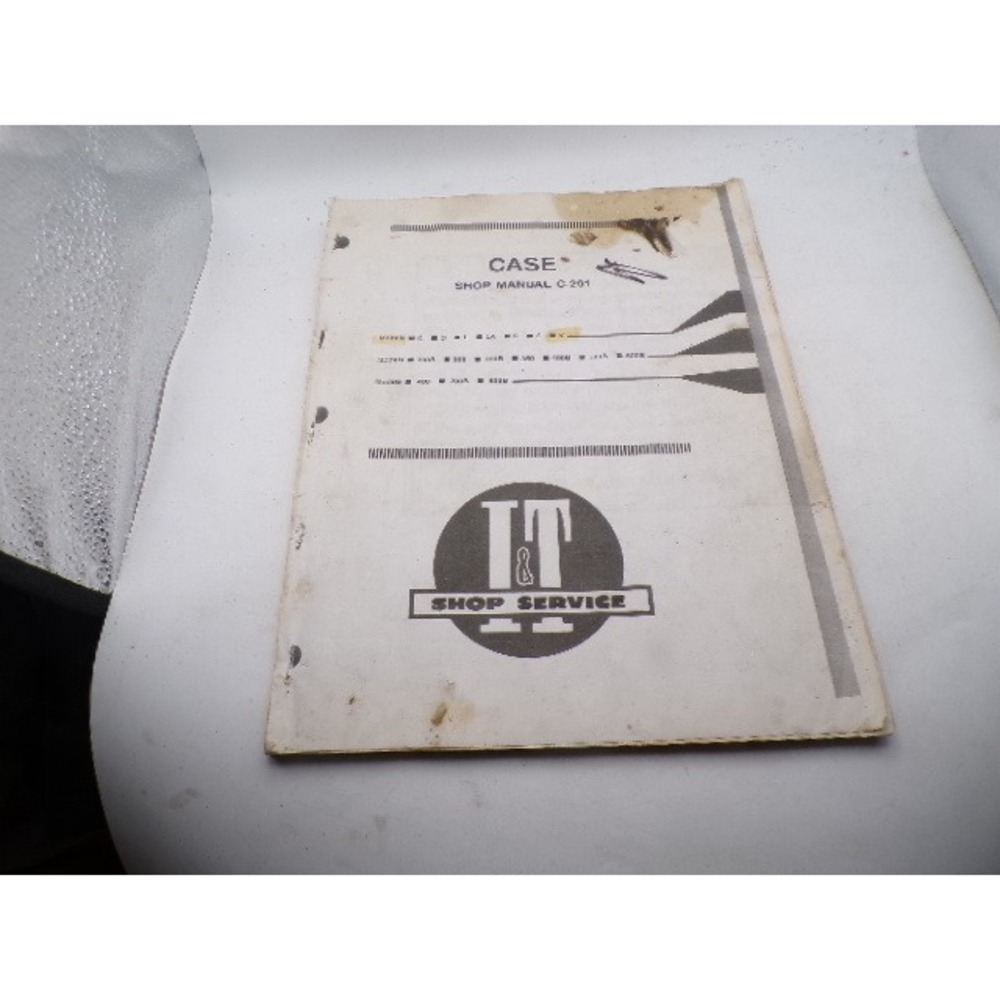 Case Tractor Shop Manual C-201 I&T Shop Service Repair Guide Models C D‎ L R S V